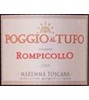 Tomassi Maremma Toscana - Tommasi Poggio Al Tufo Rompicollo 2011